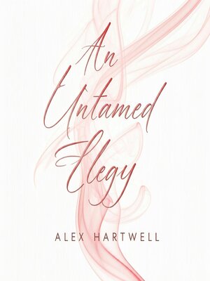 cover image of An Untamed Elegy